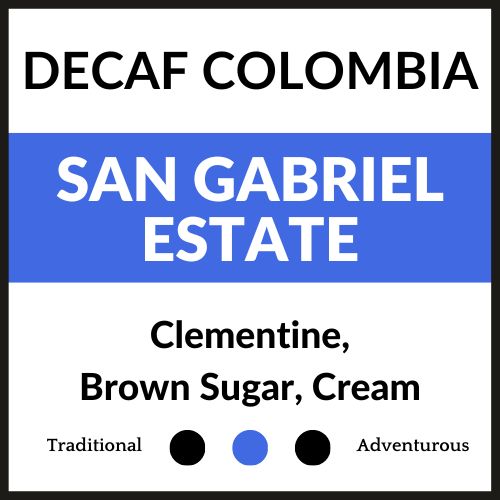 Decaf San Gabriel Estate
